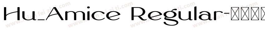 Hu_Amice Regular字体转换